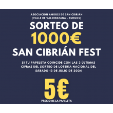 PAPELETA SORTEO 1000€ SAN CIBRIÁN FEST 2024